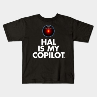 HAL Is My Co-Pilot Kids T-Shirt